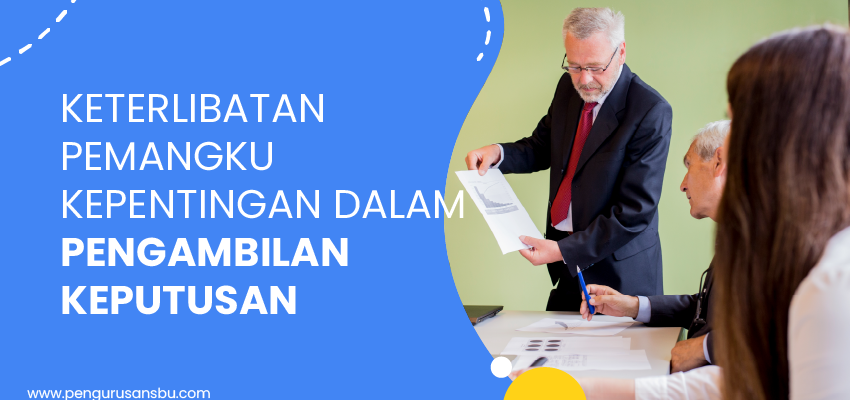 keterlibatan pemangku kepentingan dalam pengambilan keputusan