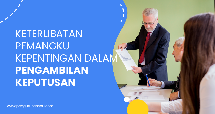 keterlibatan pemangku kepentingan dalam pengambilan keputusan