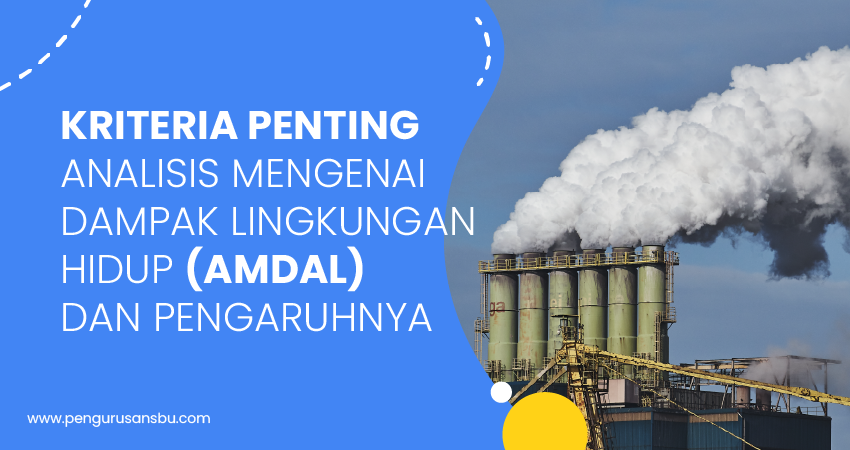 analisis mengenai dampak lingkungan hidup