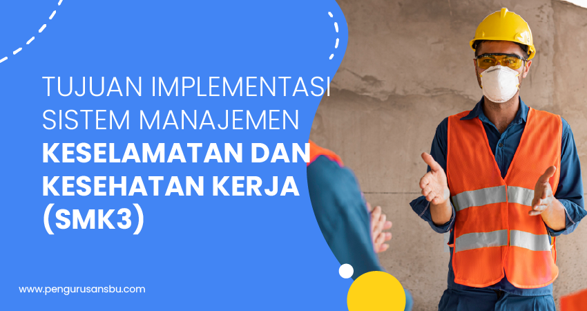 sistem manajemen keselamatan dan kesehatan kerja