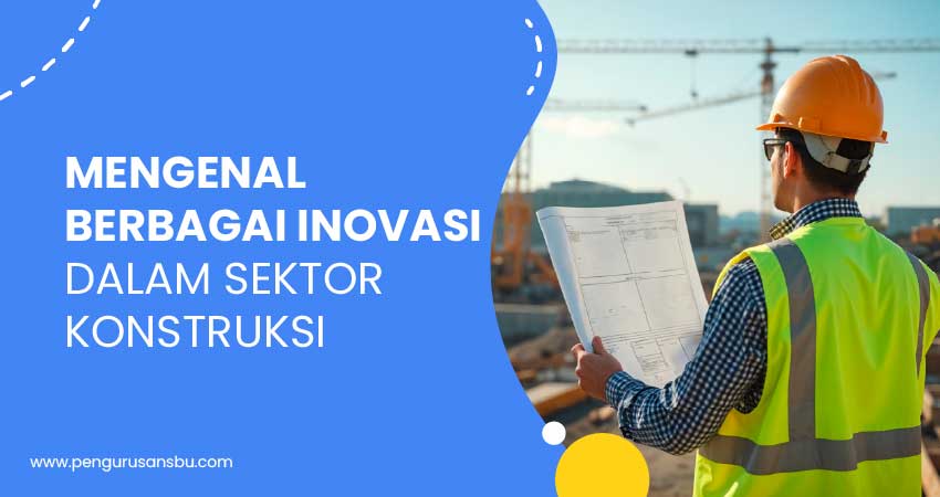 inovasi konstruksi