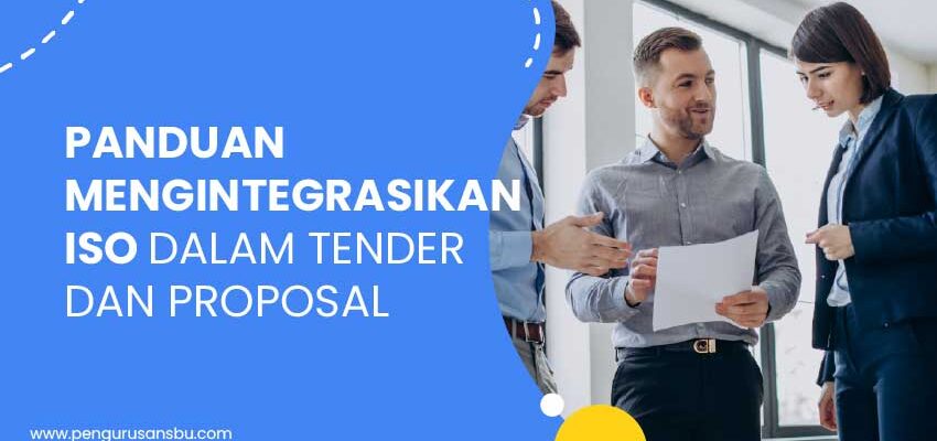 mengintegrasikan iso dalam tender dan proposal