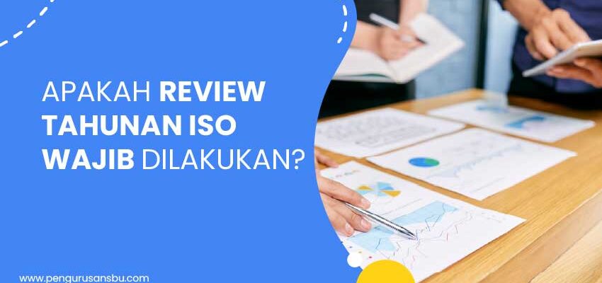 review tahunan iso